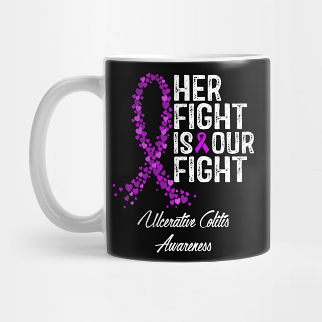 Ulcerative Colitis Awareness Her Fight Is Our Fight by RW